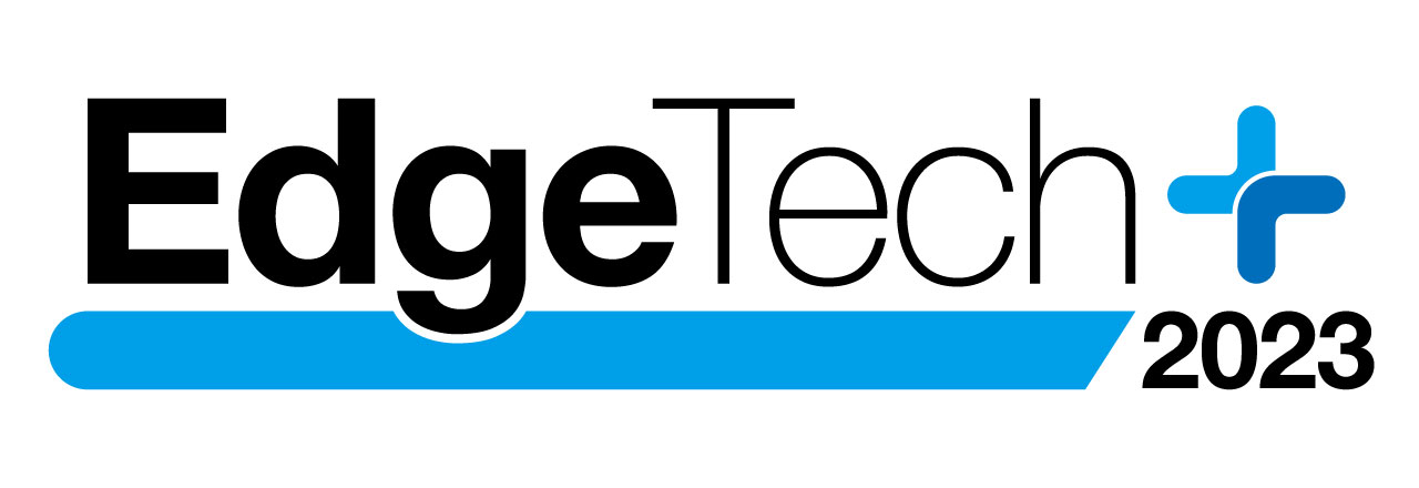 EdgeTech+ 2023