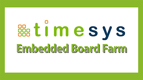 Timesys Embedded Board Farm